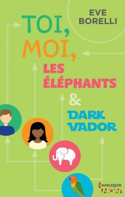 toi,-moi,-les-elephants-et-dark-vador