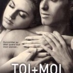 Volume 3 : "Toi+Moi : Seuls contre tous"