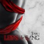 Liens de sang tome 1