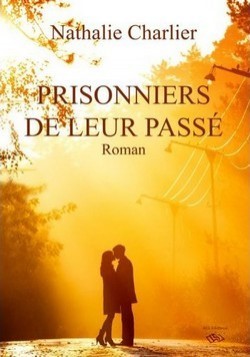 Prisonniers de leur passe