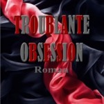 Troublante-obsession-tome1