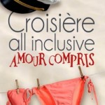 croisiere-all-inclusive, amour-compris
