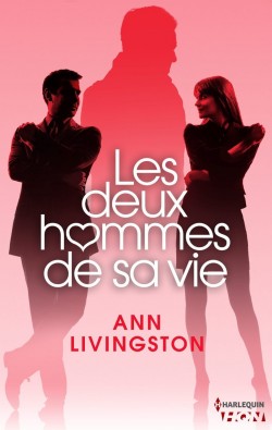 les-deux-hommes-de-sa-vie