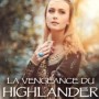 la-vengeance-du-highlander