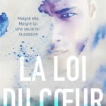 La loi du coeur - 2016