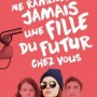 ne-ramenez-jamais-une-fille-du-futur-chez-vous01