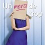 un-merci-de-trop