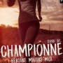 championne-heroine-malgre-moi