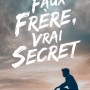 faux-frere-vrai-secret