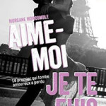 aime-moi-je-te-fuis