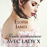 les-duchesses-07-trois-semaines-avec-lady-x