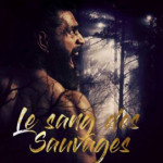 le-sang-des-sauvages-01-savage-task