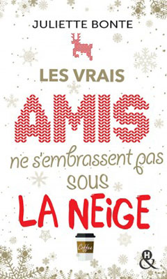 les-vrais-amis-ne-s-embrassent-pas-sous-la-neige