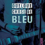 quelque-chose-de-bleu