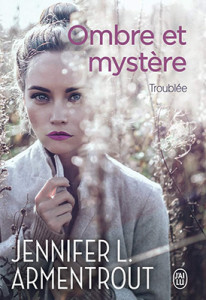 ombre-et-mystere-02-troublee