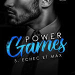 power-games-03-echec-et-max