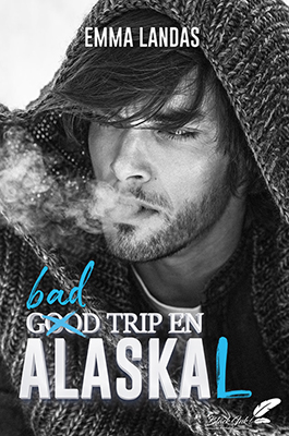 Bad-Trip-en-AlasKaL