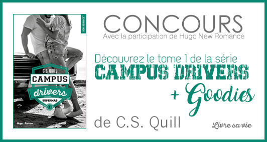 Campus drivers - Tome 1 Supermad de C.S. Quill