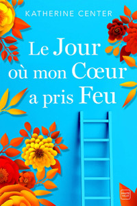 le-jour-ou-mon-coeur-a-pris-feu