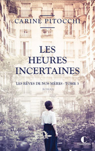 les-reves-de-nos-meres-03-les-lendemains-incertains