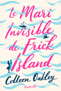 le-mari-invisible-de-frick-island