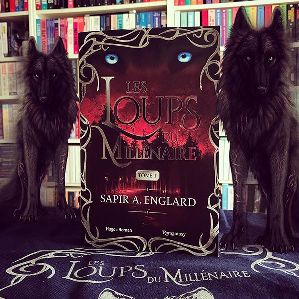 Les Loups du Millénaire #1 – Sapir A. Englard