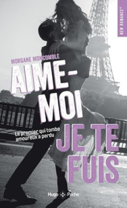 aime-moi-je-te-fuis