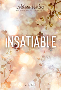 insatiable