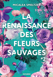 les-fleurs-sauvages-02-la-renaissance-des-fleurs-sauvages