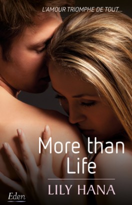 More than life - Lily Hana