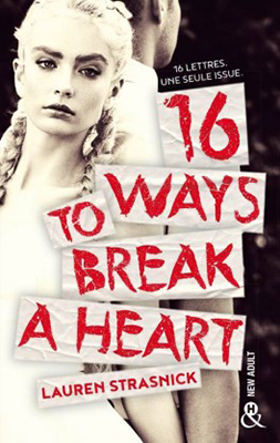 16-ways-to-break-a-heart