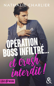 love-work_operation-boss-inflitre
